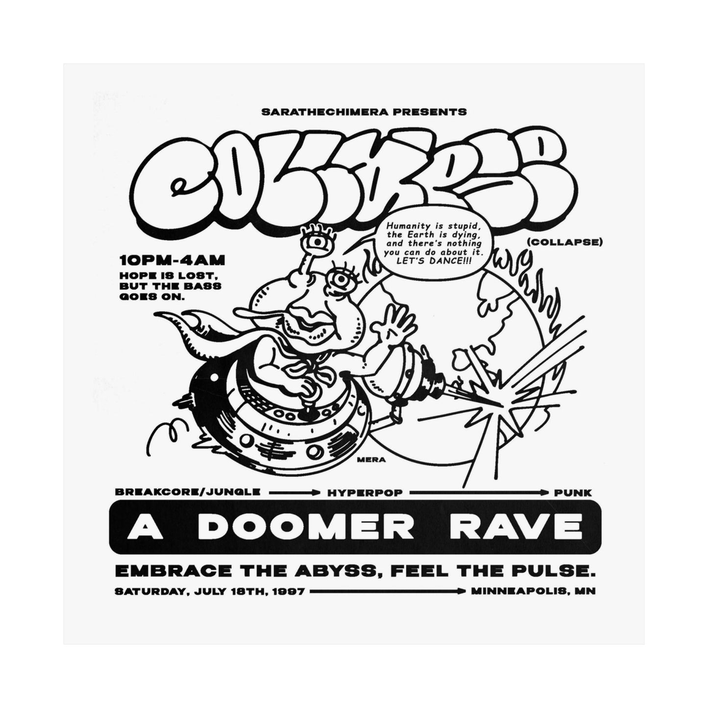 "Collapse Alien Rave" Design Matte Print